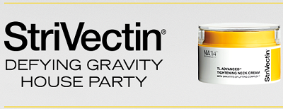 StriVectin-Defying-Gravity-House-Party