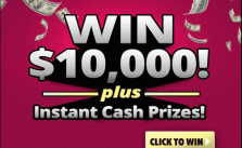 win $10,000 plus instant cash prizes